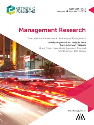cover image of Management Research: Journal of the Iberoamerican Academy of Management, Volume 17, Number 2